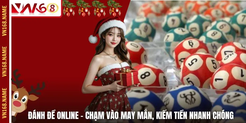 Đánh Đề Online - Chạm Vào May Mắn, Kiếm Tiền Nhanh Chóng