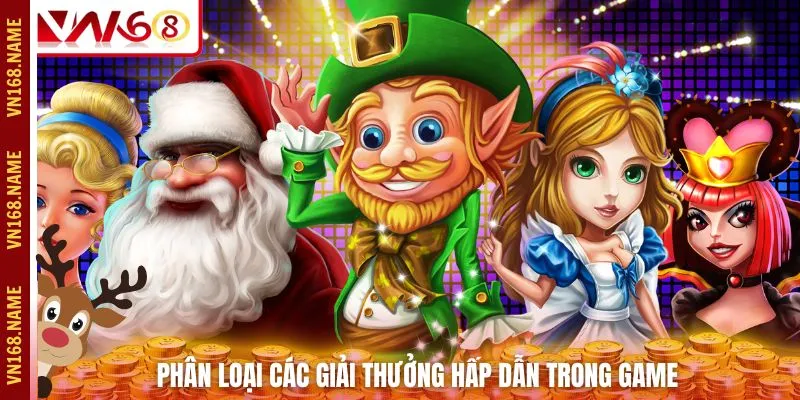 Phân loại các giải thưởng hấp dẫn trong game